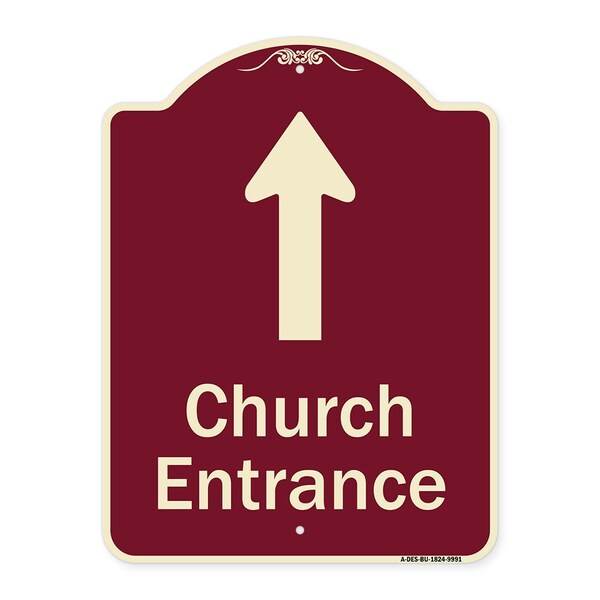 Designer Series-Church Entrance Ahead W/ Up Arrow Burgungy Heavy-Gauge Alum, 24" x 18", BU-1824-9991
